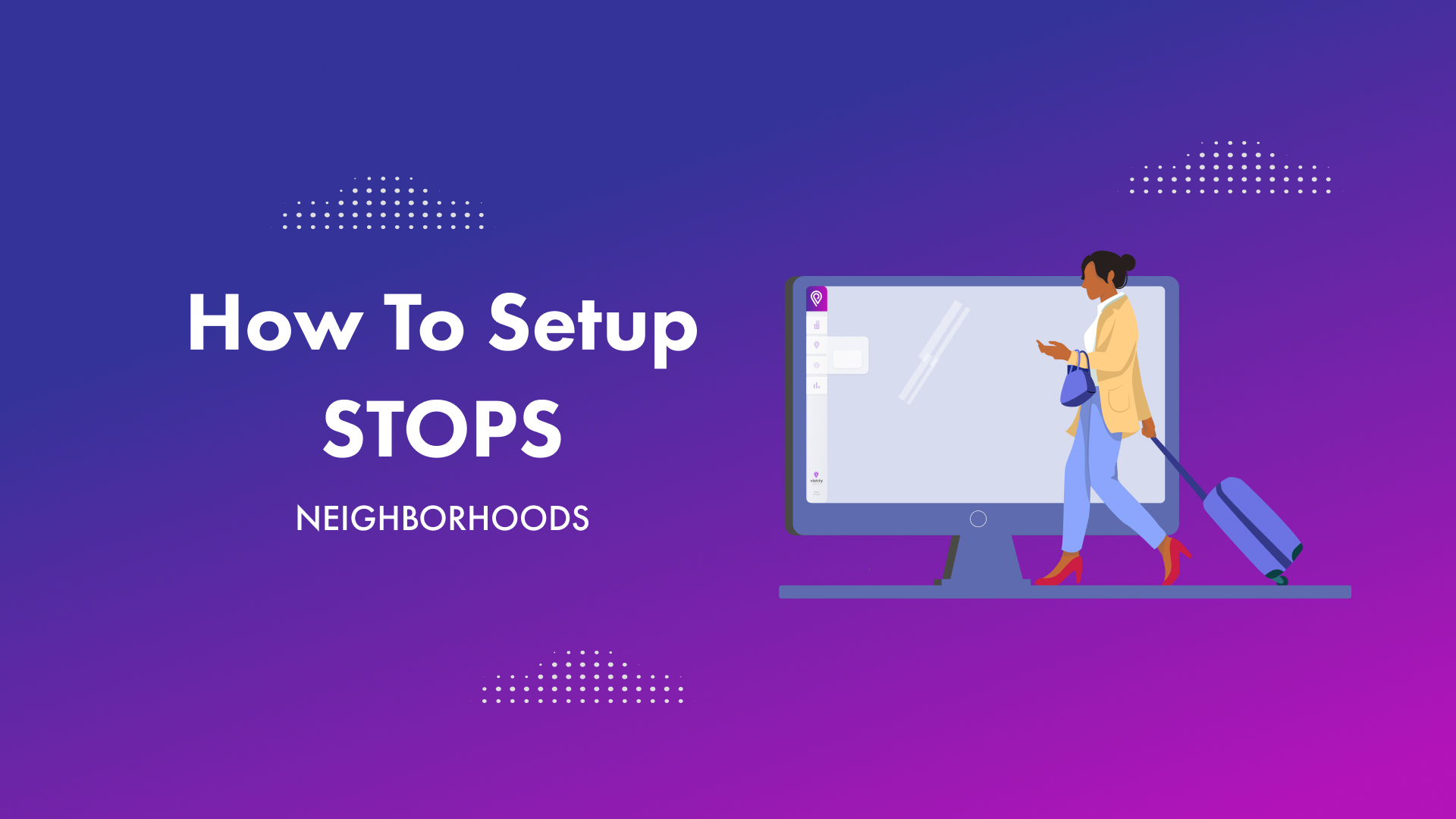 How to Setup Stops