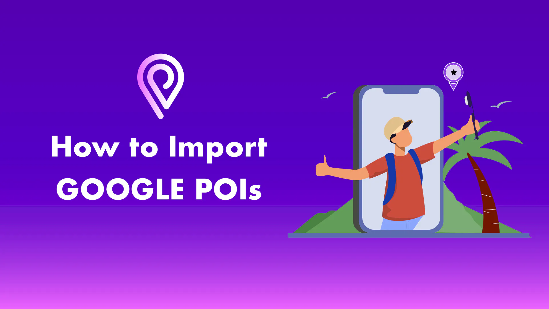 How to Import Google POIs